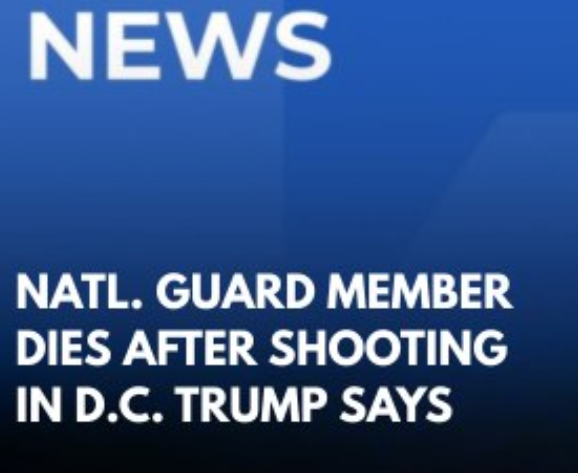 National Guard Member Dies After D.C. Shooting — A Nation Mourns and Reflects